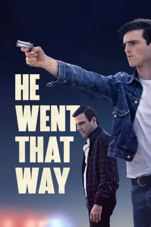 He Went That Way 2023 Poster