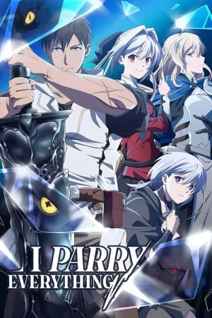 I Parry Everything 2024 Poster