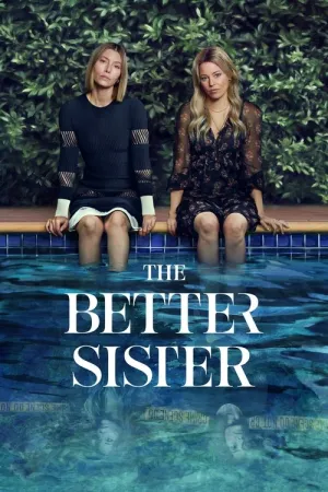 The Better Sister 2025– Poster
