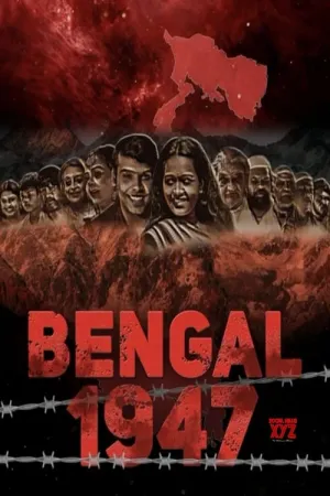 Bengal 1947 2024 Poster