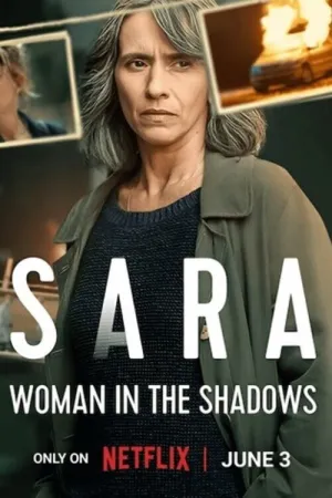 Sara - Woman in the Shadows 2025– Poster